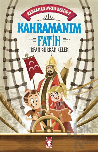 Kahramanım Fatih - Kahraman Avcısı Kerem 2