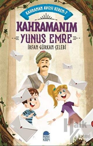 Kahramanım Yunus Emre - Kahraman Avcısı Kerem 7