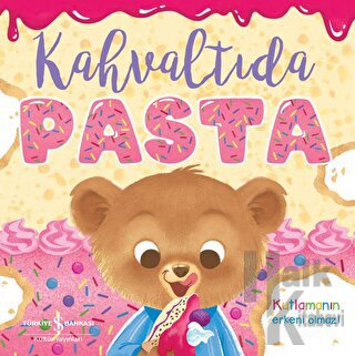 Kahvaltıda Pasta