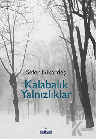 Kalabalık Yalnızlıklar