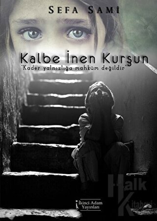 Kalbe İnen Kurşun