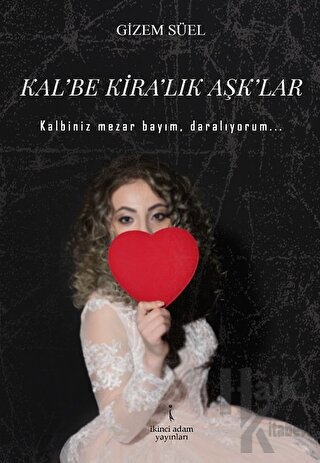 Kal'be Kira'lık Aşk'lar - Halkkitabevi