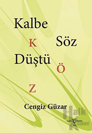 Kalbe Söz Düştü