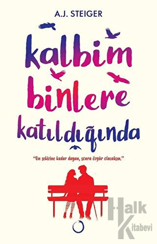 Kalbim Binlere Katıldığında