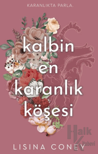 Kalbin En Karanlık Köşesi - Halkkitabevi