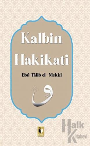 Kalbin Hakikati