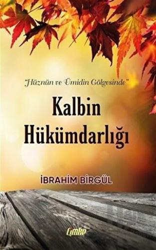 Kalbin Hükümdarlığı