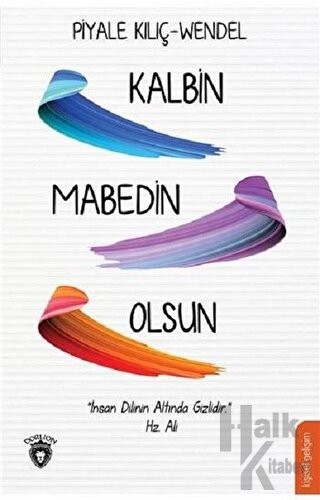 Kalbin Mabedin Olsun