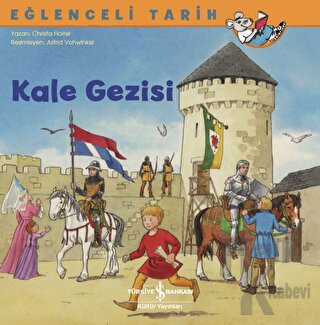 Kale Gezisi - Eğlenceli Tarih