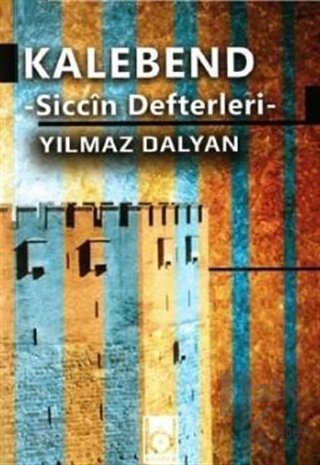 Kalebend - Siccin Defterleri