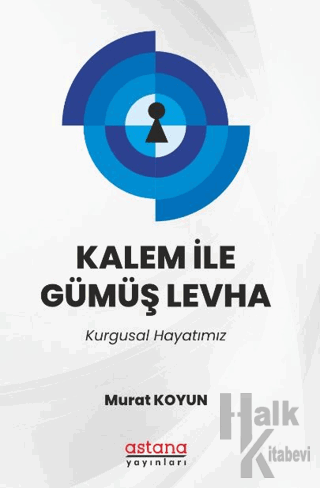 Kalem İle Gümüş Levha - Halkkitabevi