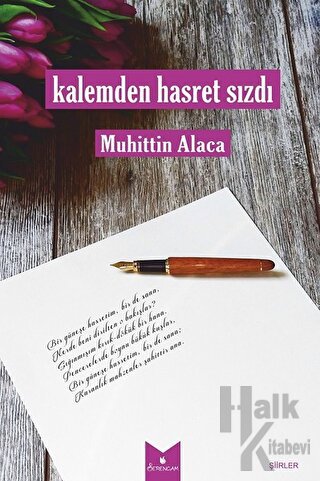 Kalemden Hasret Sızdı