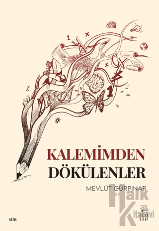 Kalemimden Dökülenler - Halkkitabevi