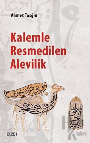 Kalemle Resmedilen Alevilik - Halkkitabevi