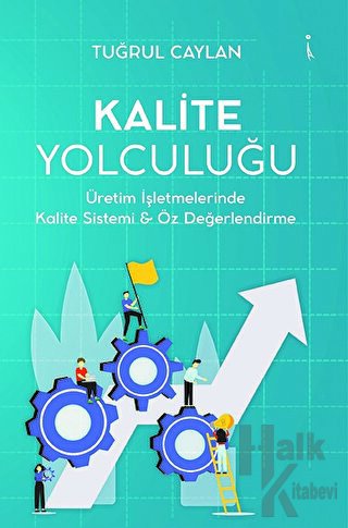 Kalite Yolculuğu