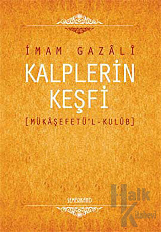 Kalplerin Keşfi (Mükaşefetü’l-Kulüb) (Ciltli)