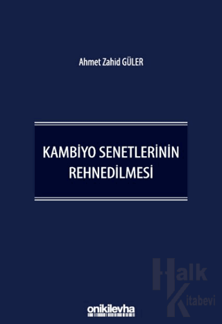 Kambiyo Senetlerinin Rehnedilmesi (Ciltli) - Halkkitabevi