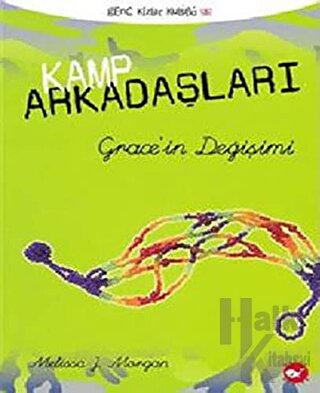 Kamp Arkadaşları 3: Grace’in Değişimi - Halkkitabevi