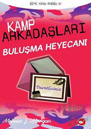 Kamp Arkadaşları 6: Buluşma Heyecanı - Halkkitabevi