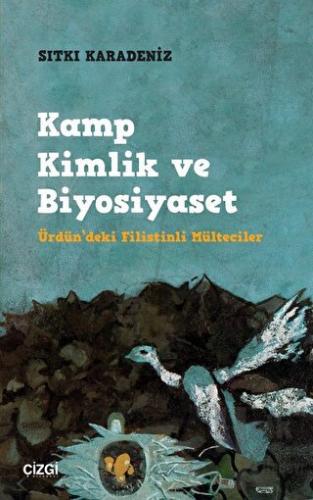 Kamp Kimlik ve Biyosiyaset