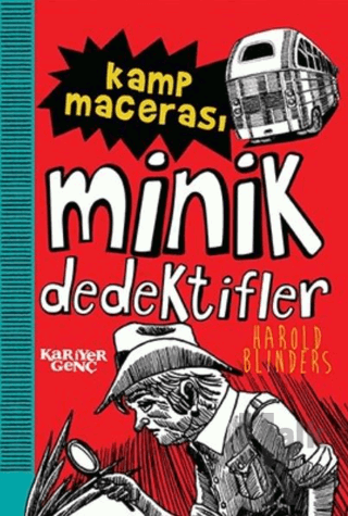 Kamp Macerası - Minik Dedektifler - Halkkitabevi