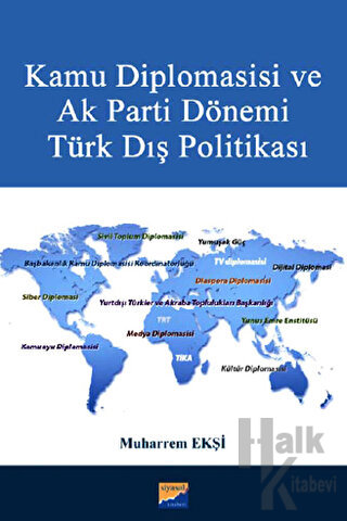 Kamu Diplomasisi ve Ak Parti Dönemi Türk Dış Politikası - Halkkitabevi