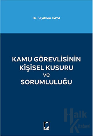 Kamu Görevlisinin Kişisel Kusuru ve Sorumluluğu