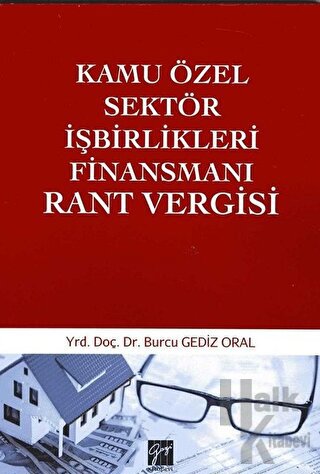 Kamu Özel Sektör İşbirlikleri Finansmanı Rant Vergisi