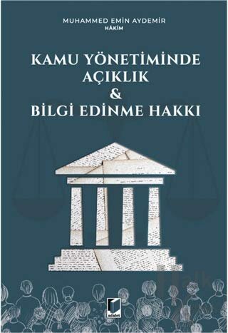 Kamu Yönetiminde Açıklık ve Bilgi Edinme Hakkı