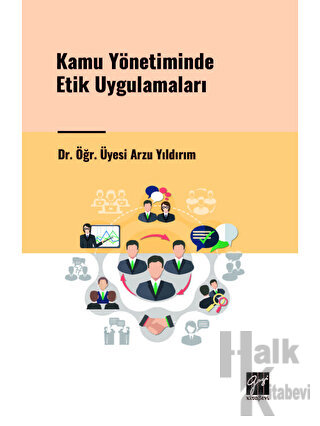 Kamu Yönetiminde Etik Uygulamaları