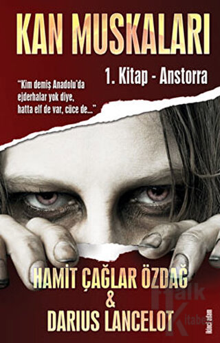 Kan Muskaları - 1. Kitap Anstorra