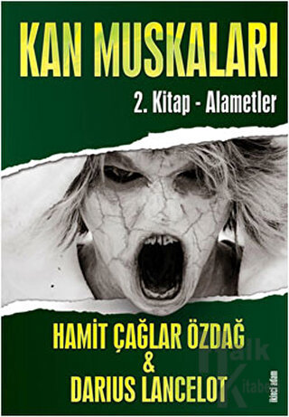 Kan Muskaları - 2. Kitap Alametler