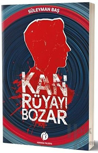 Kan Rüyayı Bozar