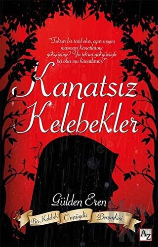 Kanatsız Kelebekler