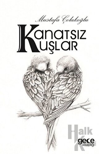 Kanatsız Kuşlar - Halkkitabevi