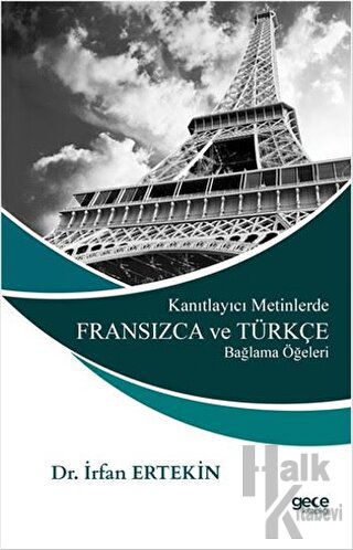 Kanıtlayıcı Metinlerde Fransızca ve Türkçe Bağlama Öğeleri