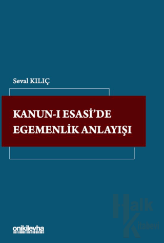 Kanun-ı Esasi'de Egemenlik Anlayışı