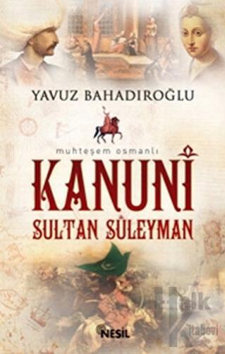 Kanuni Sultan Süleyman