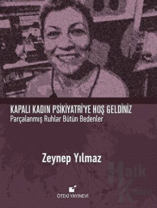 Kapalı Kadın Psikiyatri'ye Hoş Geldiniz (Ciltli)