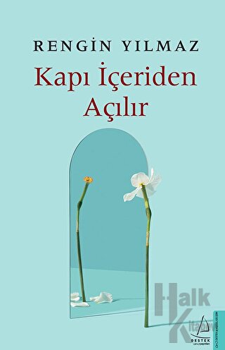 Kapı İçeriden Açılır