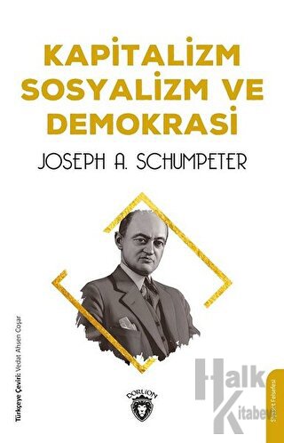 Kapitalizm Sosyalizm ve Demokrasi