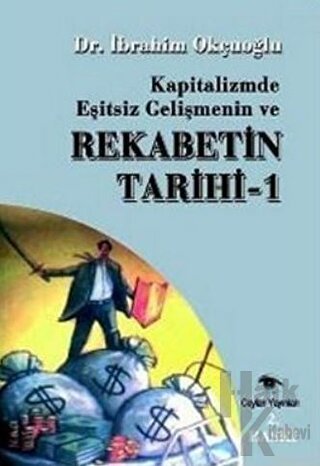 Kapitalizmde Eşitsiz Gelişmenin ve Rekabetin Tarihi 1