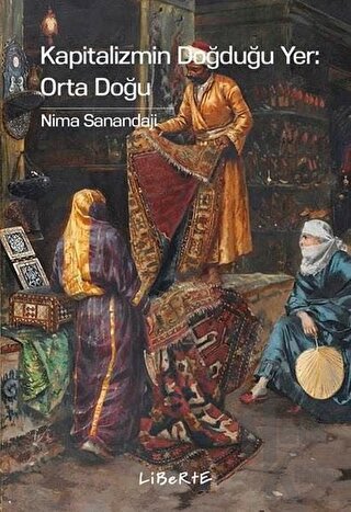 Kapitalizmin Doğduğu Yer: Orta Doğu