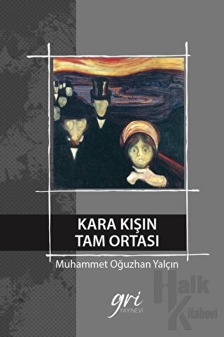 Kara Kışın Tam Ortası (Ciltli)