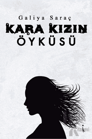 Kara Kızın Öyküsü