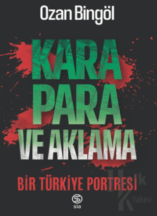 Kara Para ve Aklama Bir Türkiye Projesi - Halkkitabevi