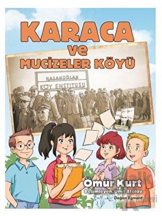 Karaca ve Mucizeler Köyü