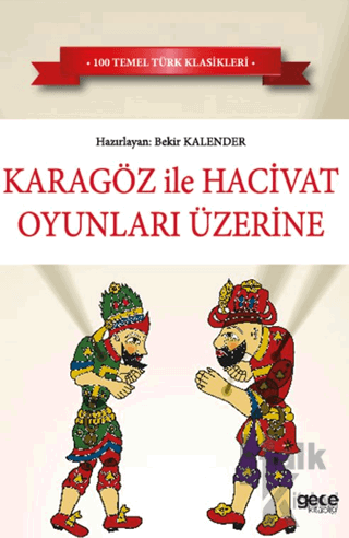 Karagöz ile Hacivat Oyunları Üzerine - Halkkitabevi