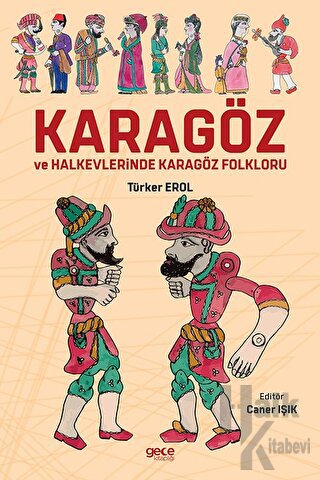 Karagöz ve Halkevlerinde Karagöz Folkloru