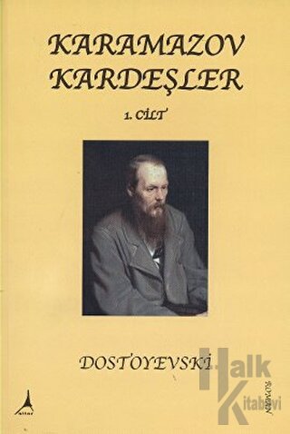 Karamazov Kardeşler Cilt: 1